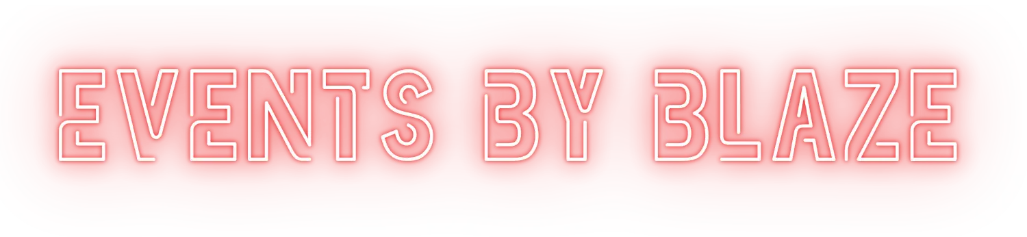 EVENTS BY BLAZE