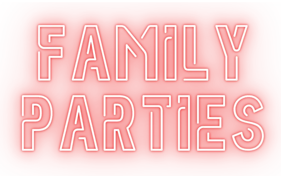 FAMILY PARTIES